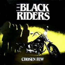 Black Riders : Chosen Few
